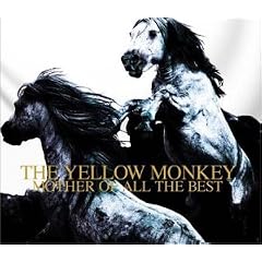 THE YELLOW MONKEY MOTHER OF ALL THE BEST (���񐶎Y�����)