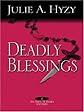 Deadly Blessings
