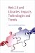 Web 2.0 and Libraries: Impacts, Technologies and Trends