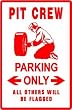 PIT CREW PARKING race drag stock sport sign