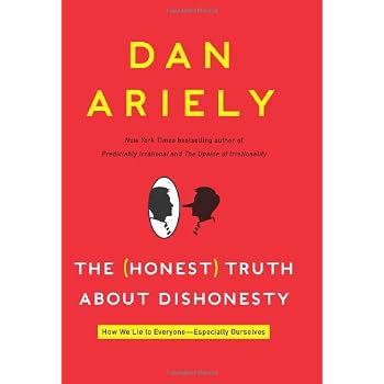 Set A Shopping Price Drop Alert For The (Honest) Truth About Dishonesty: How We Lie to Everyone---Especially Ourselves