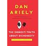 The (Honest) Truth About Dishonesty: How We Lie to&hellip by Dan Ariely