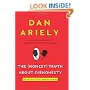 The (Honest) Truth About Dishonesty: How We Lie to Everyone---Especially Ourselves