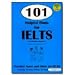 101 Helpful Hints for IELTS Academic Module: Academic Module Book: Practice Tests and Hints for IELTS