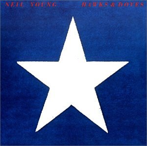 YOUNG NEIL - Hawks And Doves - Zortam Music