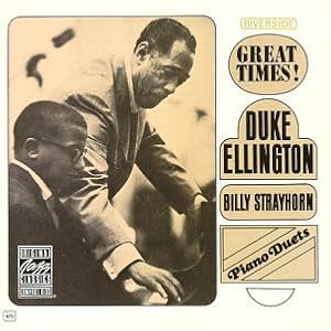 Great Times! Piano Duets with Billy Strayhorn [Vinyl] by Duke Ellington and Billy Strayhorn (Vinyl - 1991)