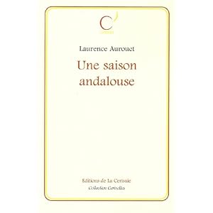 Une Saison Andalouse