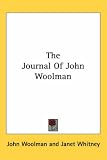 The Journal of John Woolman John Woolman