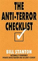 The Anti-Terror Checklist: Preparing for the Unthinkable The Anti-Terror Checklist: Preparing for the Unthinkable