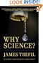 Why Science?