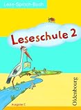 Produkt-Bild: Leseschule E 2. Sch&uuml;lerbuch: Ein Lese-Sprach-Buch f&uuml;r die Grundschule