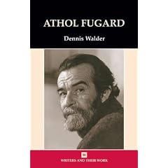 Athol Fugard (Writers & Their Work)