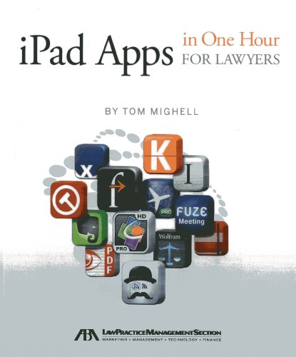 iPad Apps in One Hour for Lawyers