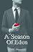 A Season of Eden