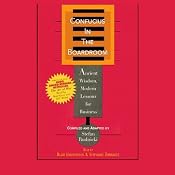 Confucius in the Boardroom: Ancient Wisdom, Modern Lessons for Business | [Confucius, Lao Tzu, Chuang Tzu, more (edited by Stefan Rudnicki)]