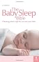 The Baby Sleep Bible: Choosing what's right for you and your baby