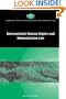 International Human Rights and Humanitarian Law (Cambridge Studies in International and Comparative Law)