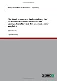 Die Bezeichnung und Rechtsstellung des rechtlichen Betreuers im deutschen Vormundschaftsrecht - Ein internationaler Vergleich