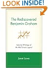 The Rediscovered Benjamin Graham: Selected Writings of the Wall Street Legend