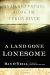 A Land Gone Lonesome in Search of Blood and Thunder: In Search of Blood and Thunder