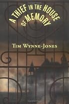A Thief in the House of Memory - Harry Potter 6 Books