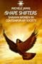 Shape Shifters: Shaman Women in Contemporary Society (Arkana)