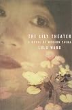 The Lily Theater: A Novel