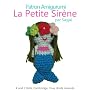 Patron Amigurumi La Petite Sir�ne de Sayjai