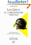 Les Grecs et la M�diterran�e orientale : Des "si�cles obscurs" � la fin de l'�poque archa�que