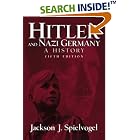 Click here to buy Hitler and Nazi Germany: A History (5th Edition) by Jackson J. Spielvogel.