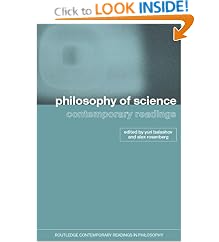 Philosophy of Science: Contemporary Readings (Routledge Contemporary Readings in Philosophy)
