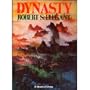 Dynasty: A Novel