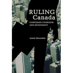 Ruling Canada: Corporate Cohesion and Democracy