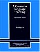 A Course in Language Teaching: Practice of Theory (Cambridge Teacher Training and Development)