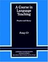 A Course in Language Teaching: Practice and Theory: Trainer's Handbook (Cambridge Teacher Training & Development)
