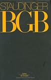 J. Von Staudingers Kommentar Zum Burgerlichen Gesetzbuch Mit Einfuhrungsgesetz Und Nebengesetzen: Erbrecht. $$ 2339-2385 (Erbunwurdigkeit, Erbverzicht, Erbschein, Erbschaftskauf) Buch 5