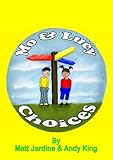 Mo & Lucy : choices