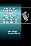 Numerical Solution of Partial Differential Equations in Science and Engineering