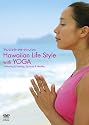 Hawaiian Life Style with YOGA Relaxing & Healing,Spiritual & Healthy [DVD]