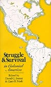 Struggle and Survival in Colonial America