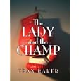 The Lady and the Champ by Fran Baker