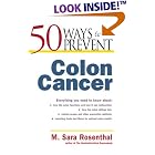 50 Ways to Prevent Colon Cancer by M. Sara Rosenthal