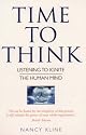 Time to Think: Listening to Ignite the Human Mind