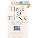 Time to Think: Listening to Ignite the Human Mind