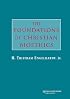 The Foundations of Christian Bioethics