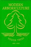 Modern Arboriculture