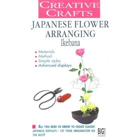 Creative Crafts - Japanese Flower Arranging - Ikebana [VHS]