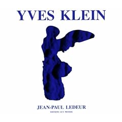 Yves Klein : Catalogue of Editions and Sculptures Edited - Catalogue des Editions et des Sculptures Edit�es