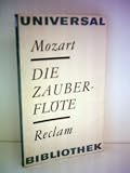 Produkt-Bild: Wolfgang Amadeus Mozart: Die Zauberfl&ouml;te - Verlag: Reclam [Auflage: 13. Auflage]