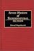 Seven Masters of Supernatural Fiction (Contributions to the Study of Science Fiction & Fantasy)